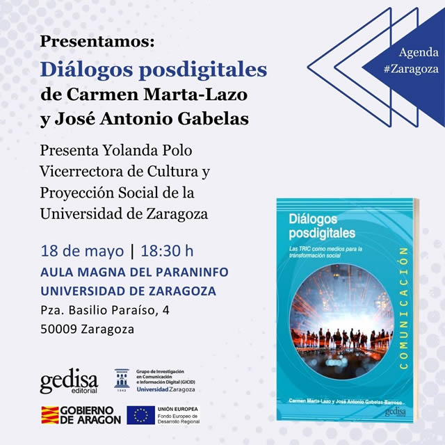 Carmen Marta-Lazo y José Antonio Gabelas presentan 'Diálogos posdigitales. Las TRIC como medios para la transformación social'